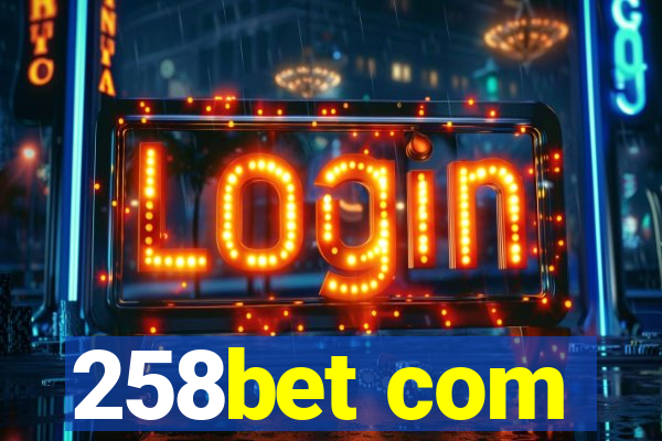 258bet com